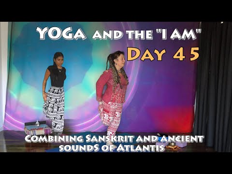 Day 45 Yoga - PHï - I Am the Spark of the Being