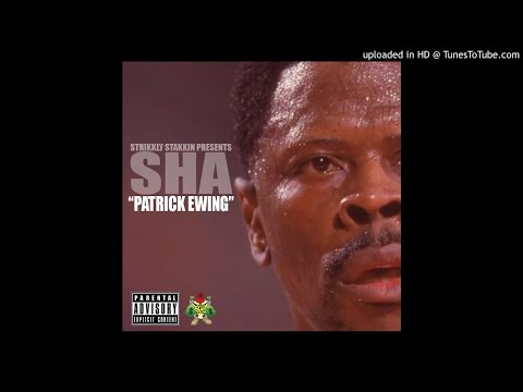 Sha- Patrick Ewing