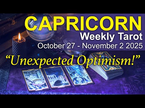 CAPRICORN 'NEW HOPE & OPTIMISM! FINDING A HAPPY BALANCE" October 27 to November 2 2025 Weekly Tarot