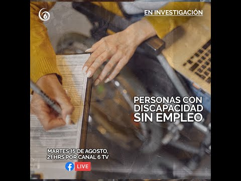 A fondo: Personas con discapacidad, sin acceso a empleos, ni pagos justos