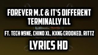 Forever M.C &amp; it&#39;s different - Terminally Ill (Lyrics)