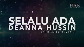 Download lagu Deanna Hussin Selalu Ada OST Bila Hati Berbicara... mp3
