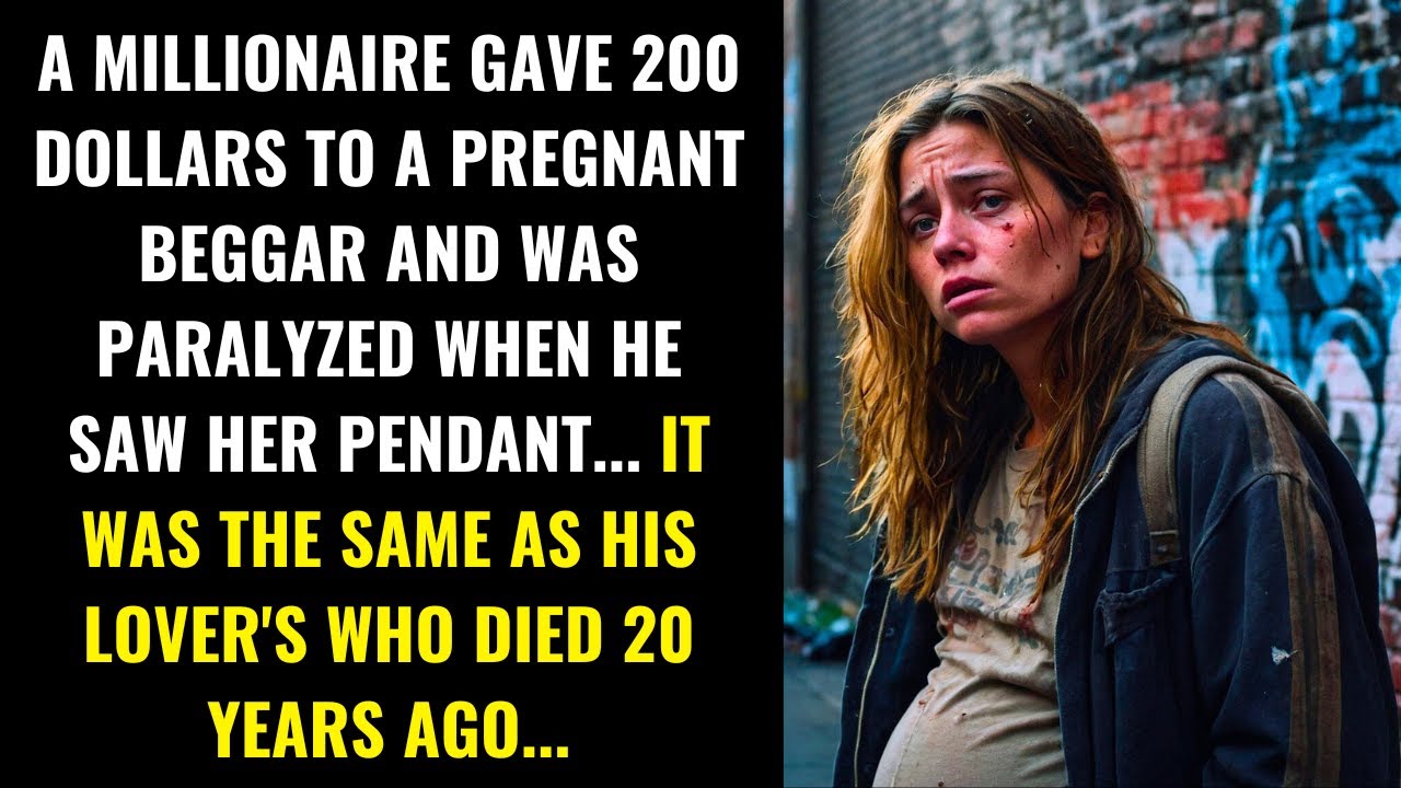 MILLIONAIRE GIVES $200 TO PREGNANT BEGGAR AND FREEZES AT THE SIGHT OF HER PENDANT... IT WAS HIS...