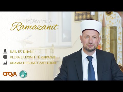 Nail ef. Sinani - Vlera e leximit të Kur'an-it