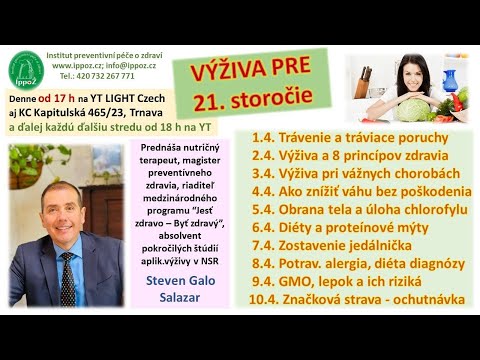 5/10 Obrana těla a úloha chlorofylu (S.G. Salazar, Trnava - Výživa pro 21.stol)