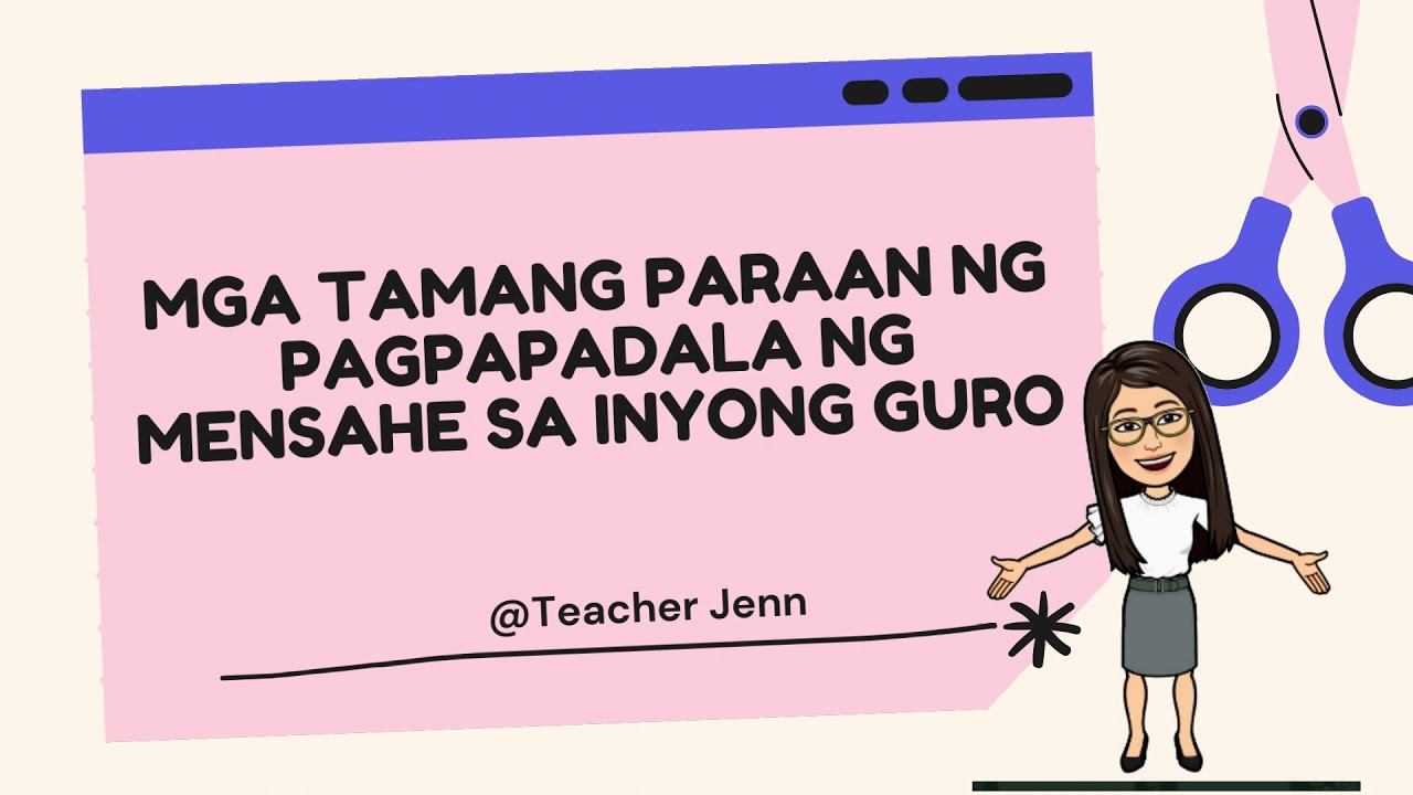 Mga Tamang Paraan ng Pagpapadala ng Mensahe sa Guro