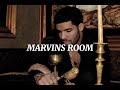 Drake Marvins Room 1 Hour Lyrics