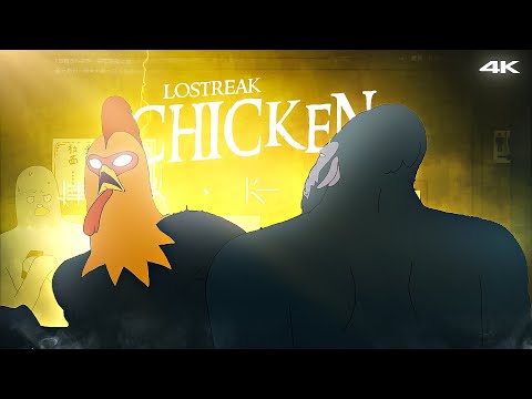 Lostreak Chicken [Random/Edit] 4K