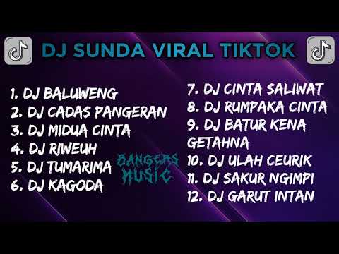 DJ SUNDA TERBARU VIRAL TIKTOK - DJ SUNDA FULL ALBUM - REMIX VIRAL TIKTOK FULL BASS 2023!