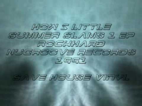 How & Little (Summer Slams 1 EP) - Rockhard, Nugroove Records 1991