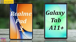 Realme Pad 3 vs Samsung Tab A11 Plus Which is BEST for You?