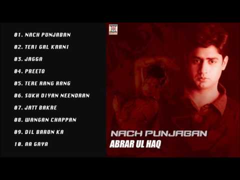 Nach Punjaban Jukebox – Abrar Ul Haq | Full Audio Songs | Punjabi Superhits