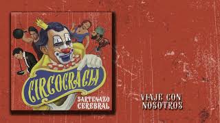Music video thumbnail preview for Sartenazo Cerebral - Viaje Con Nosotros by Sartenazo Cerebral