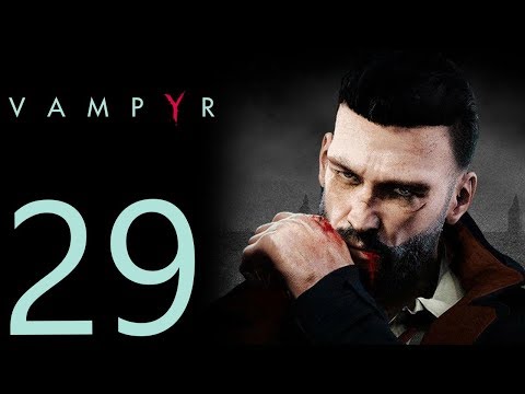 Vampyr playthrough pt29 - The Poet's Secrets