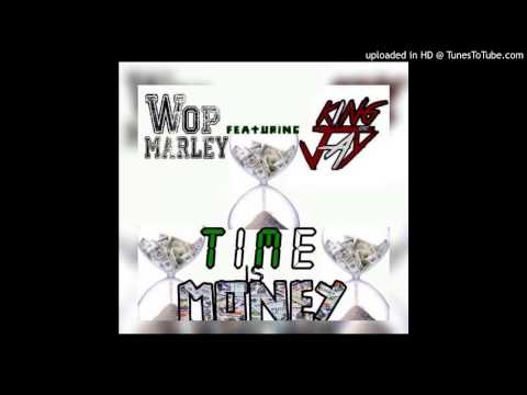 KiDDTony x King Jay - Time Is Money