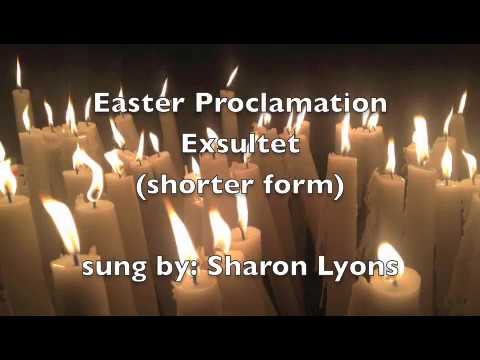 The Easter Proclamation , Exsultet, shorter form in English