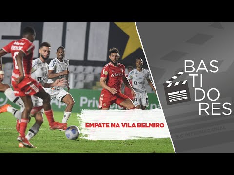 Bastidores: Santos 2x2 Inter - 17ª rodada/Brasileirão