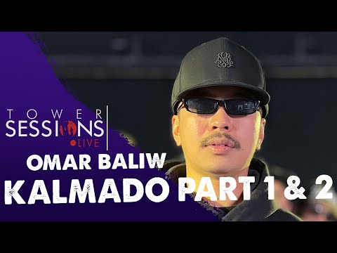 Tower Sessions Live - Omar Baliw - Kalmado Part 1 & 2