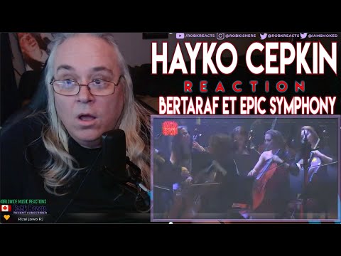 Hayko Cepkin Reaction -  Bertaraf Et - First Time Hearing - Epic Symphony - Requested