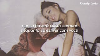 Ariana Grande, nonna - ordinary things (Tradução/Legendado)