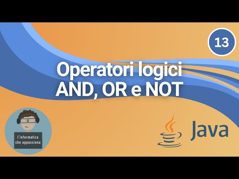 ☕ Java ITA #13 - Operatori logici AND, OR e NOT SPIEGATO FACILE | Tutorial GRATIS Principianti