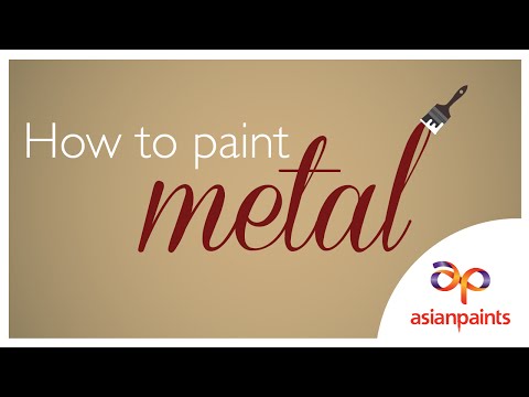 How to Paint Metal
