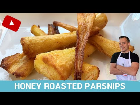 How To Cook Perfect Honey Roasted Parsnips