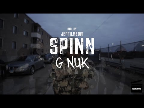 G Nuk - Spinn | 🎥 @jeffilmedit