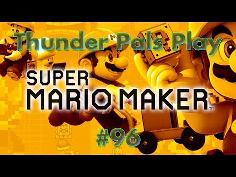 T-Pals Presents: Super Mario Maker - Part 96 - Playing Your Levels