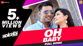 Download lagu Oh Baby | Hoichoi Unlimited | Armaan Malik, Nikhita Gandhi | Dev, Puja, Saswata,Kharaj,Arna M mp3