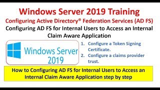 ADFS Configure a Token Signing Certificate &amp; Configure a claims provider trust, Server 2019