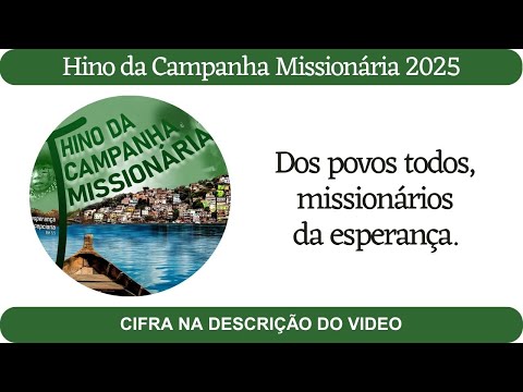 Dos Povos Todos, Missionários Da Esperança - Músicas Católicas