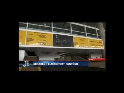Reportage sur L'Aéroport de Mirabel