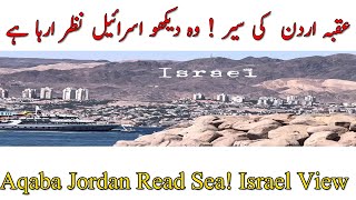 Aqaba Jordan Visit - Gulf of Aqaba Saudi Arabia, Israel, Egypt from Red Sea