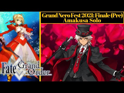 [FGO] Grand Nero Fest 2021: Finale (Pre-Nerf) | Amakusa Solo