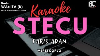 Download lagu STECU STECU - FARIS ADAM (KARAOKE KOPLO) NADA WANITA mp3
