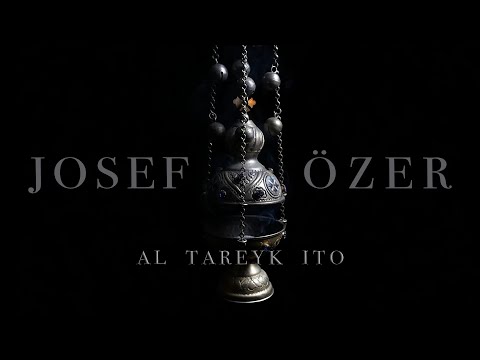 Josef Özer - Al tareyk Ito