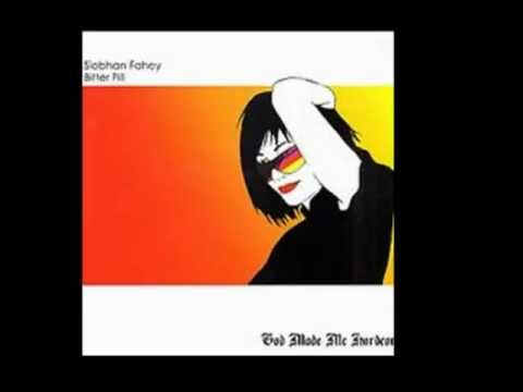 SIOBHAN FAHEY -- Bitter Pill