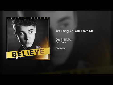 Justin Bieber - As Long You Love Me Feat. Big Sean (Audio)