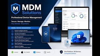MDM Solutions Device Management & Secure Your Workforce