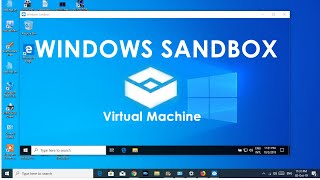 How to Enable / Turned on / Install /Download / activate Windows Sandbox Virtual Machine