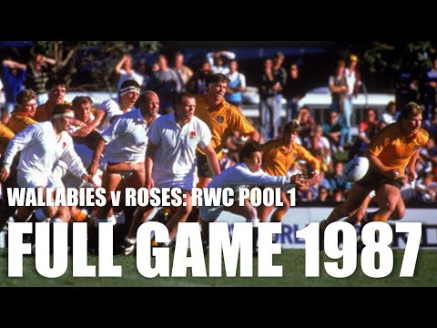 Australia v England | 1987 Rugby World Cup | Pool 1 | Full Game