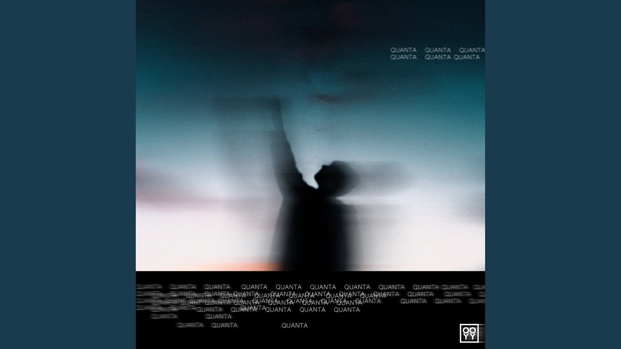 Cover for the song 'Quanta' by artist(s) 'Ooyy'