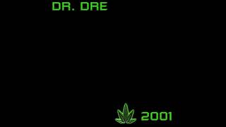 D̲r. D̲r̲e - 2̲0̲01 (FULL ALBUM)
