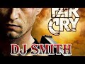 Dj Smith Latest Far Cry Subscribe For More