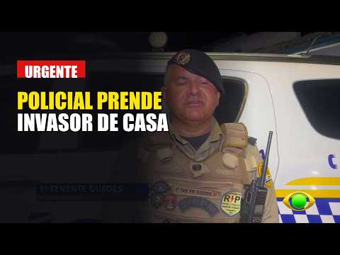 POLICIA MILITAR PRENDEU UM INVASOR DE CASA EM ARAGUAINA-TOCANTIS