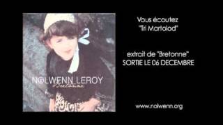 Nolwenn Leroy - &quot;TRI MARTOLOD&quot;