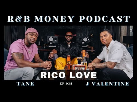 Rico Love • R&B MONEY Podcast • Ep.038