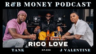 Rico Love • R&amp;B MONEY Podcast • Ep.038