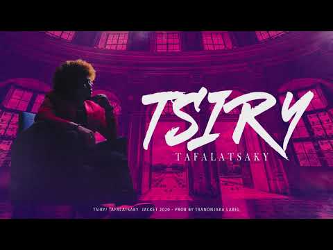 TSIRY  - Tafalatsaky (Official Audio) - HIRA 601